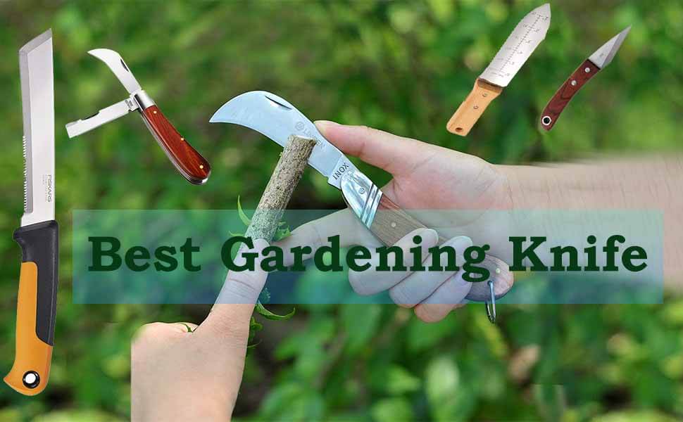 Best Gardening Knife
