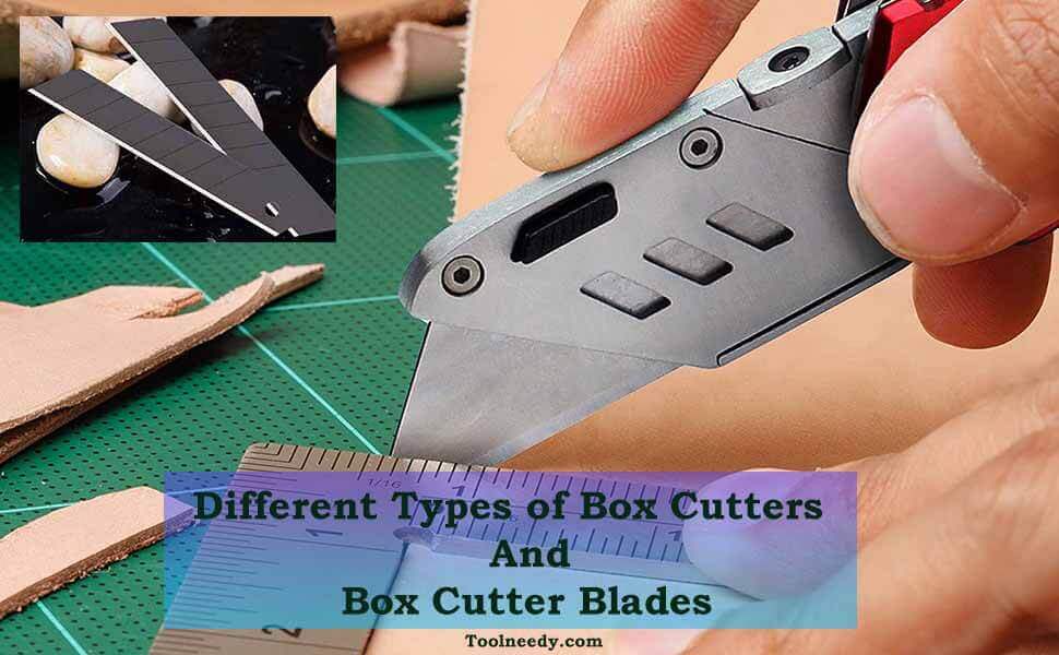 Types of Box Cutters and Box Cutter Blades