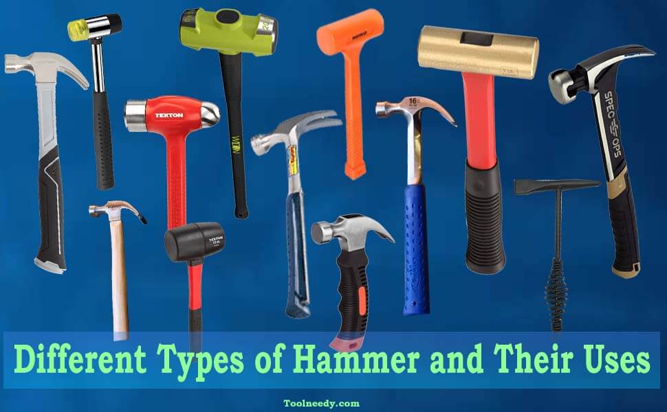 Types of Hammer and Their Uses